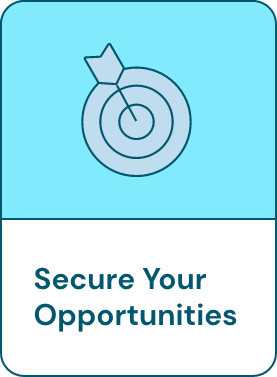 Secure your opportunities