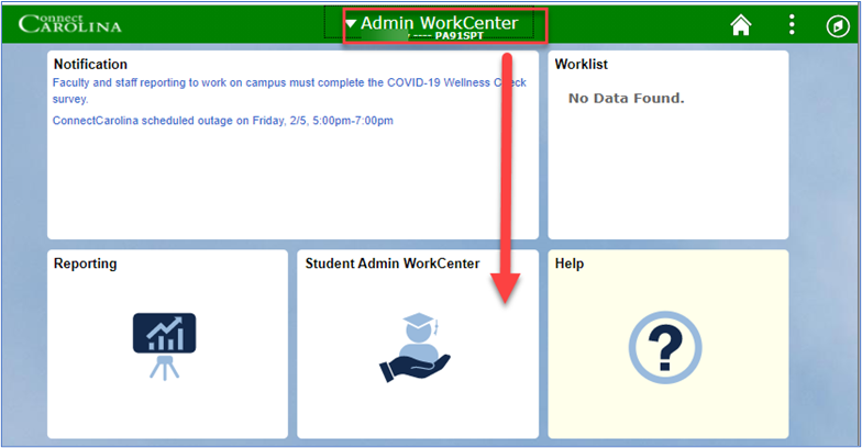 Screenshot for submitting an Academic Progress report via ConnectCarolina, step 1. Log into ConnectCarolina. From the “Admin Work Center” portal home page, select the "Student Admin Work Center" tile.